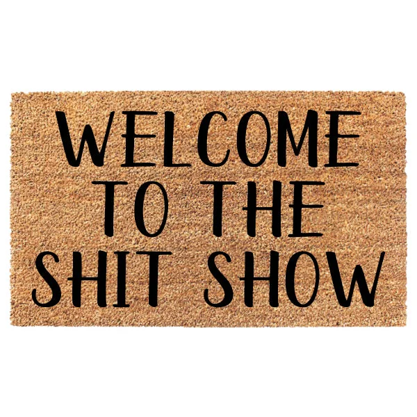 Welcome To The Shit Show